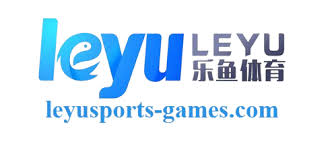 乐鱼体育APP官方下载 - Leyu Sports